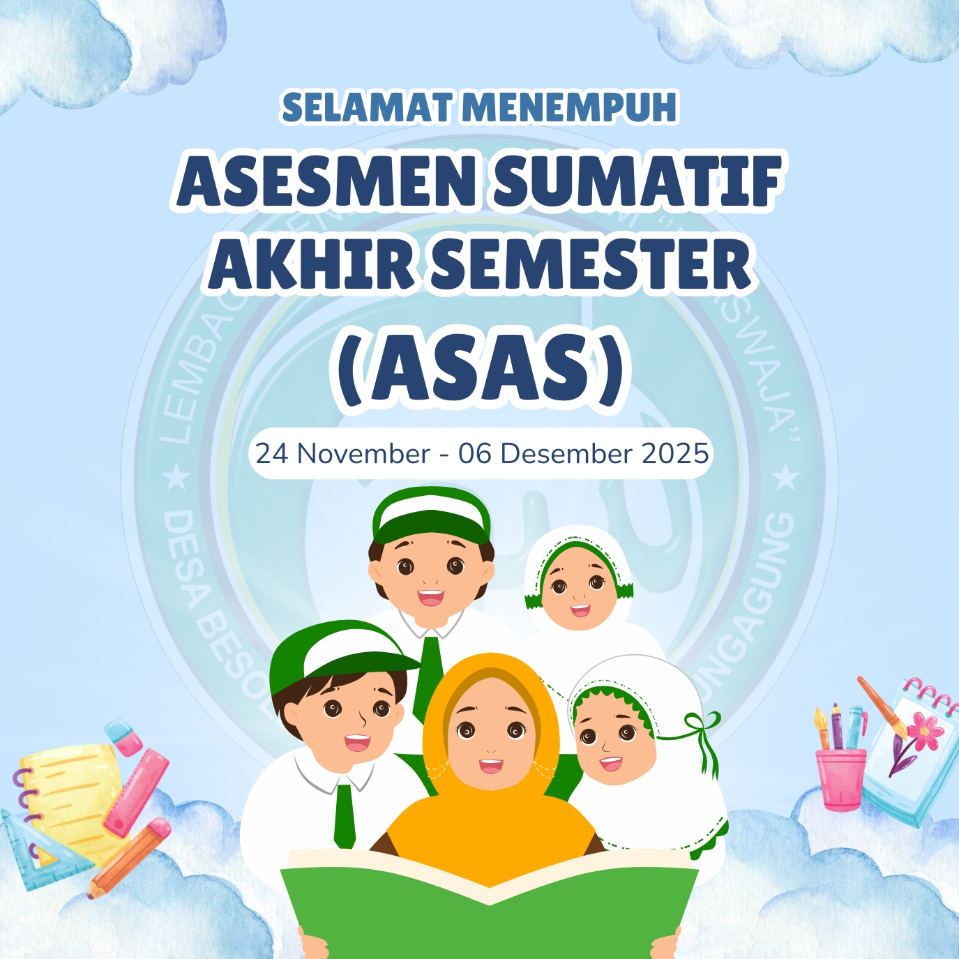 PENGUMUMAN ASSESMEN SUMATIF AKHIR SEMESTER GANJIL TAHUN AJARAN2025-2026